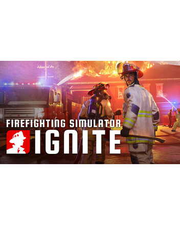 Firefighting Simulator: Ignite