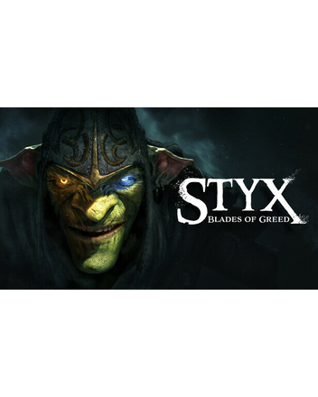 Styx: Blades of Greed