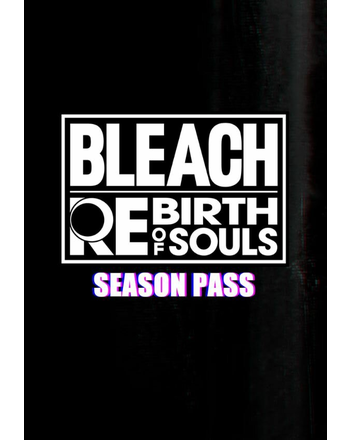 BLEACH Rebirth of Souls – Season Pass (PC) klucz Steam