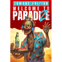 Welcome to ParadiZe – Supporter Edition – Zombot Edition