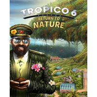 Tropico 6 – Return to Nature