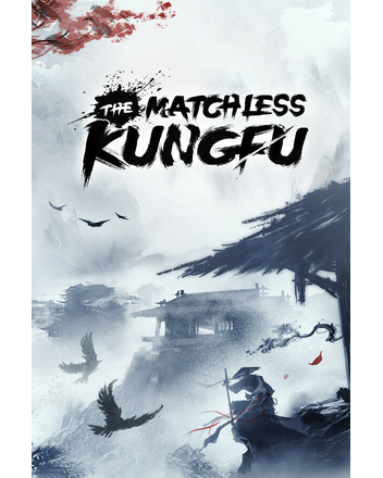 The Matchless Kungfu (PC) klucz Steam