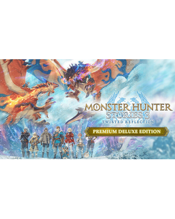 Monster Hunter Stories 3: Twisted Reflection Premium Deluxe Edition